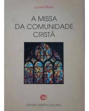 MISSA DA COMUNIDADE CRISTA, A