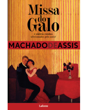 MISSA DO GALO E OUTROS CONTOS