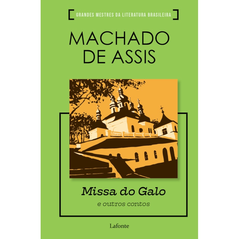 MISSA DO GALO E OUTROS CONTOS