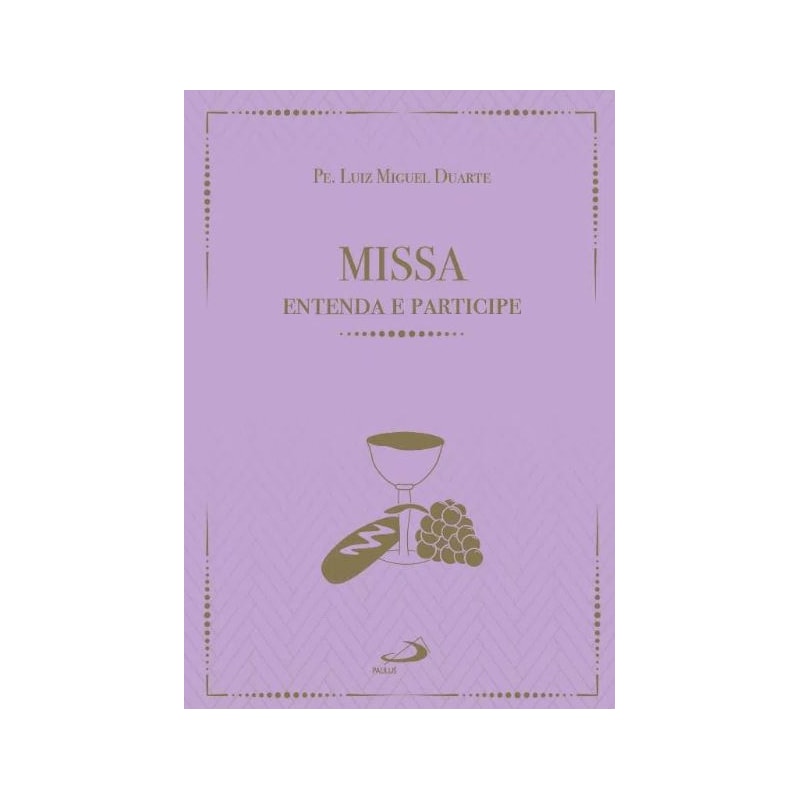 Missa - Entenda e Participe
