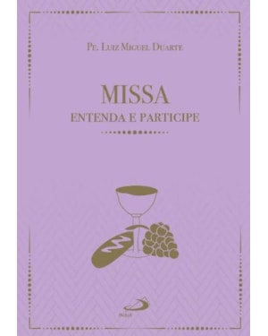 Missa - Entenda e Participe