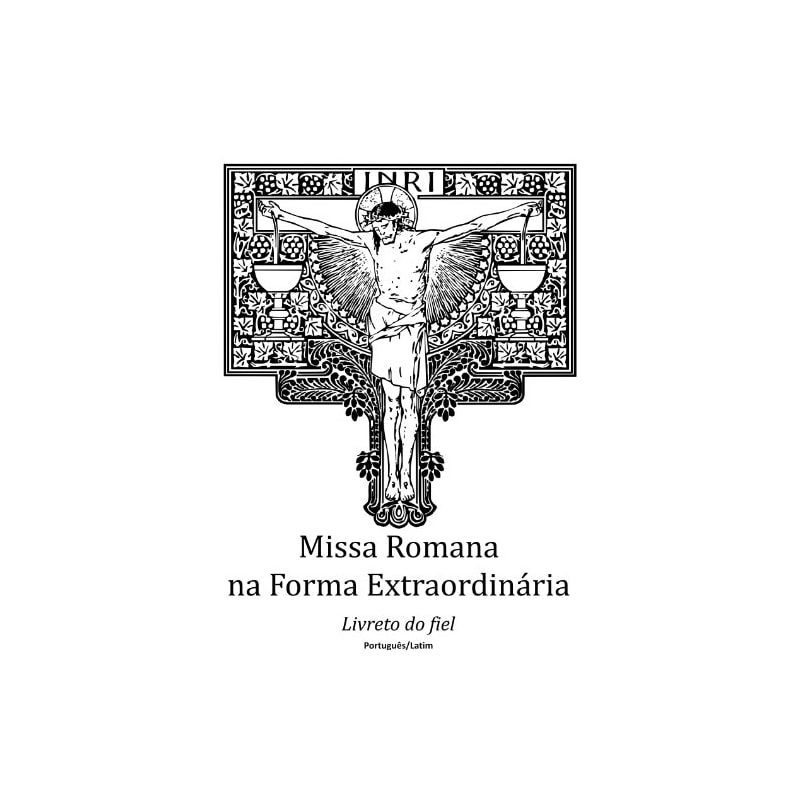 MISSA ROMANA NA FORMA EXTRAORDINARIA - LIVRETO DO FIEL - 1º