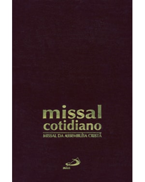 Missal Cotidiano da Assembleia Cristã - Encadernado: missal da assembléia cristã