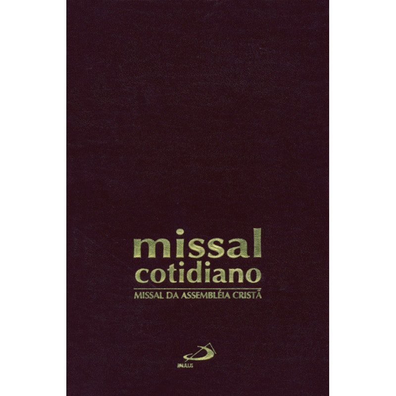 Missal Cotidiano da Assembleia Cristã - Encadernado: missal da assembléia cristã