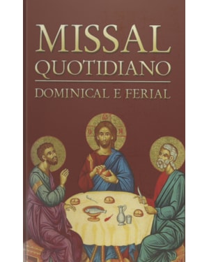 MISSAL QUOTIDIANO - DOMINICAL E FERIAL