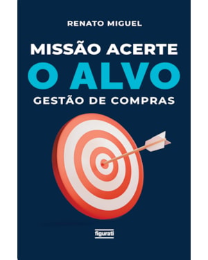 MISSÃO ACERTE O ALVO: GESTÃO DE COMPRAS