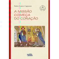 MISSAO COMECA NO CORACAO