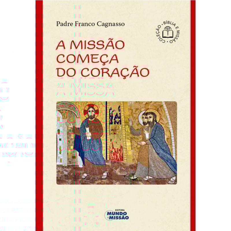 MISSAO COMECA NO CORACAO