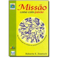 MISSAO COMO COM PAIXAO - 1ª