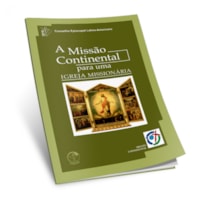 MISSAO CONTINENTAL, A - PARA UMA IGREJA MISSIONARIA - 1