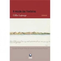 MISSAO DAS FRONTEIRAS, A