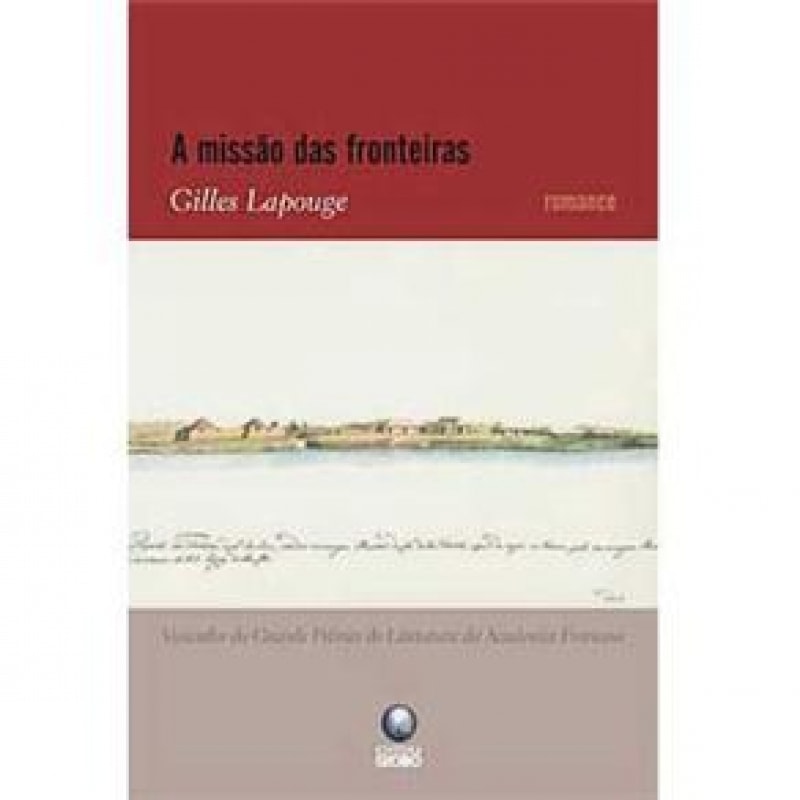 MISSAO DAS FRONTEIRAS, A
