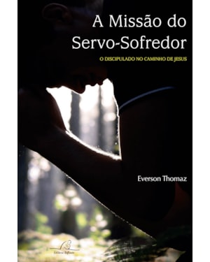 MISSÃO DO SERVO SOFREDOR, A