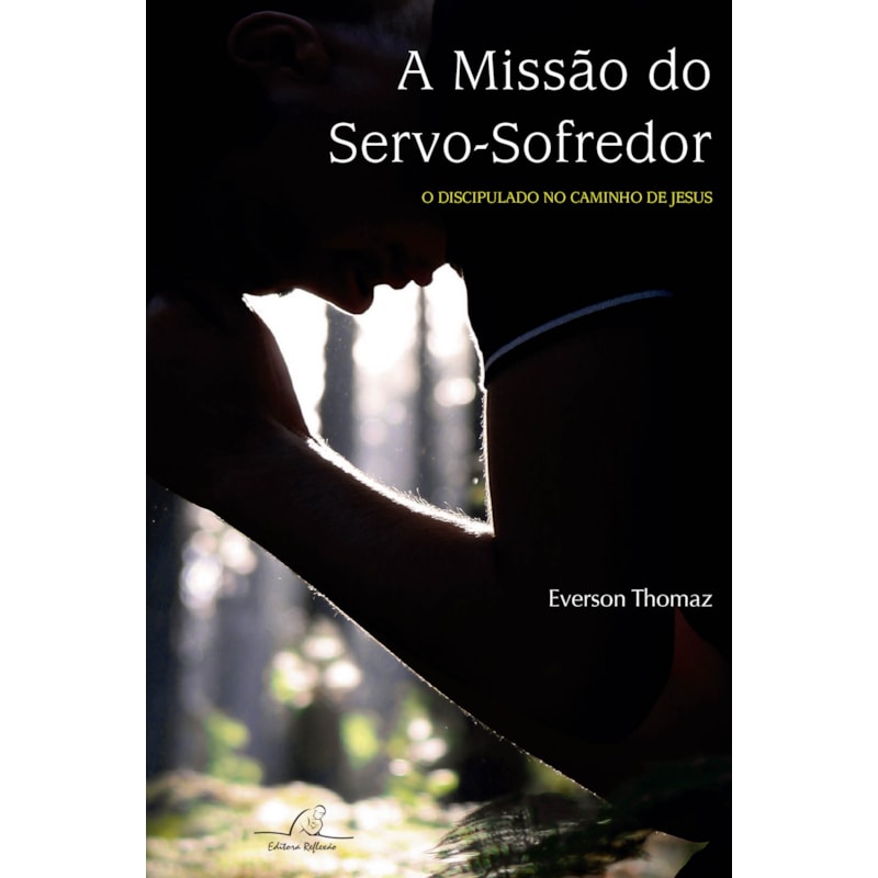 MISSÃO DO SERVO SOFREDOR, A