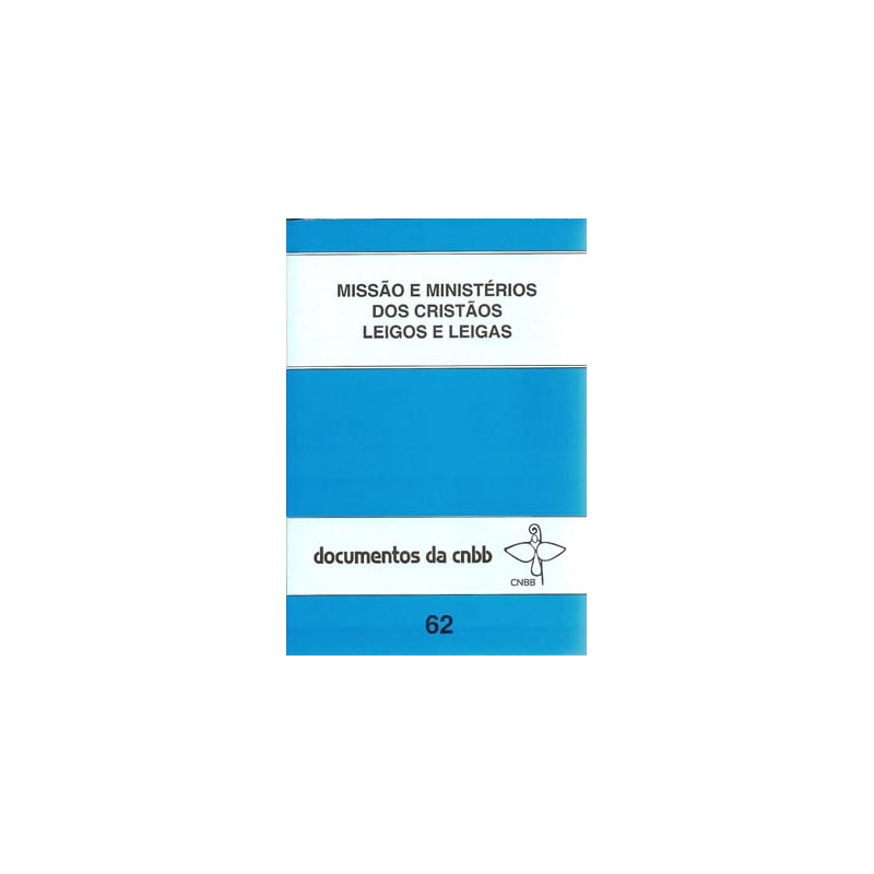 Missão e ministérios dos cristãos leigos e leigas - 62