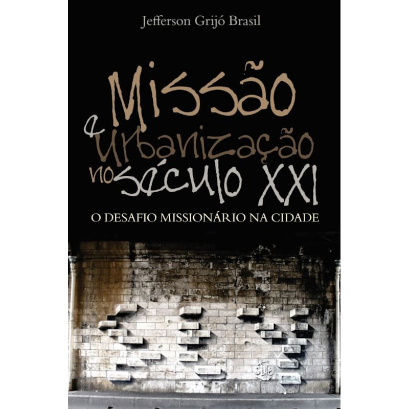 Missão e Urbanização no Século XXI