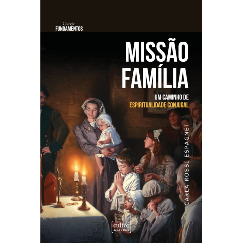 Missão em família: Um caminho de espiritualidade conjugal