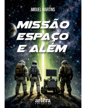 MISSÃO ESPAÇO E ALÉM