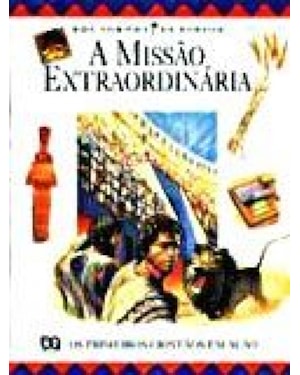 MISSAO EXTRAODINARIA, A - 1ª