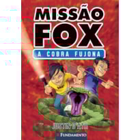 MISSÃO FOX 01 - A COBRA FUJONA