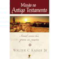 MISSÃO NO ANTIGO TESTAMENTO