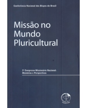 MISSÃO NO MUNDO PLURICULTURAL