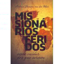 MISSIONARIOS FERIDOS