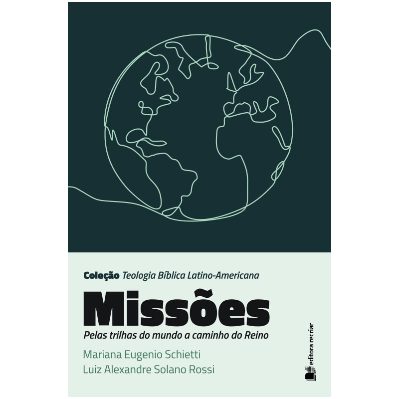 MISSÕES - PELAS TRILHAS DO MUNDO A CAMINHO DO REINO