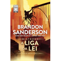 MISTBORN: A LIGA DA LEI: Livro 1 de Mistborn Wax & Wayne