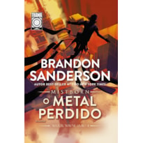 MISTBORN: O METAL PERDIDO: Livro 4 de Mistborn Wax & Wayne