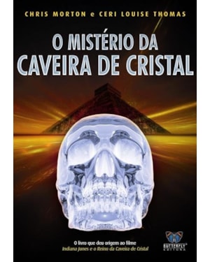 MISTERIO DA CAVEIRA DE CRISTAL, O - 1ª