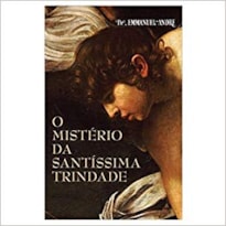 MISTÉRIO DA SANTÍSSIMA TRINDADE, O