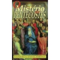 MISTERIO DE PENTECOSTES, O