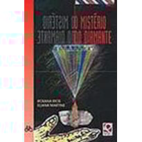 MISTERIO DO DIAMANTE, O
