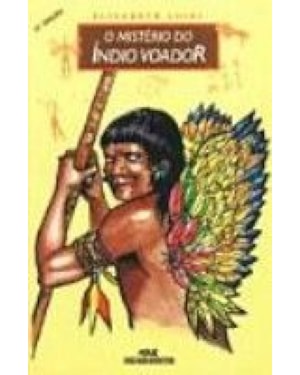 MISTERIO DO INDIO VOADOR (O)