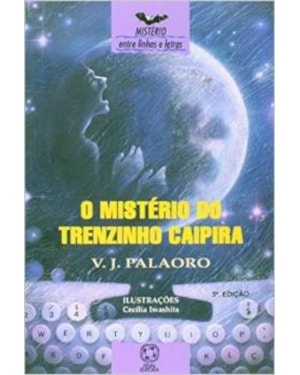 MISTERIO DO TRENZINHO CAIPIRA, O - 3