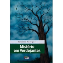 MISTÉRIO EM VERDEJANTES