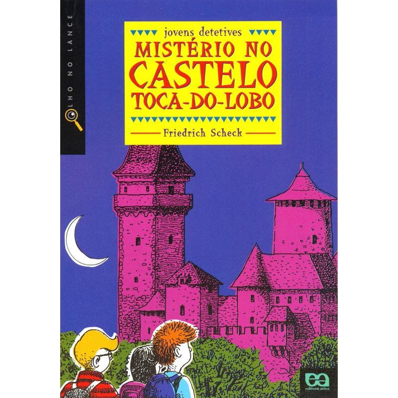 MISTÉRIO NO CASTELO TOCA DO LOBO