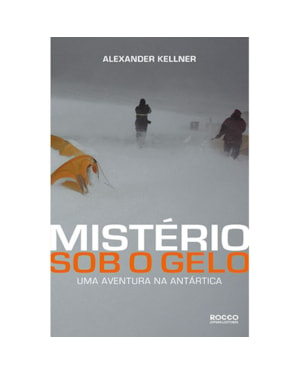 MISTÉRIO SOB O GELO: UMA AVENTURA NA ANTÁRTICA