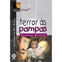 MISTERIO - TERROR AS PAMPAS - COL. HORA DE... - 1