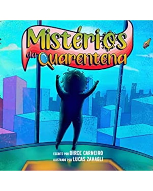 MISTÉRIOS DA QUARENTENA