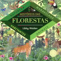 MISTÉRIOS DAS FLORESTAS