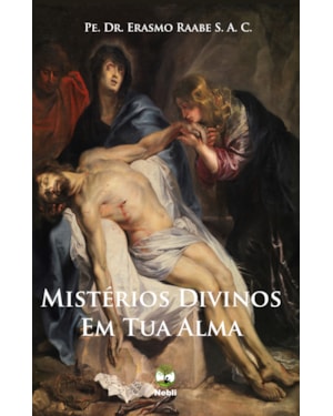 MISTÉRIOS DIVINOS EM TUA ALMA