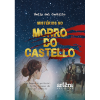 MISTÉRIOS NO MORRO DO CASTELLO: UM ROMANCE POLICIAL NA BELLE ÉPOQUE DO RIO DE JANEIRO