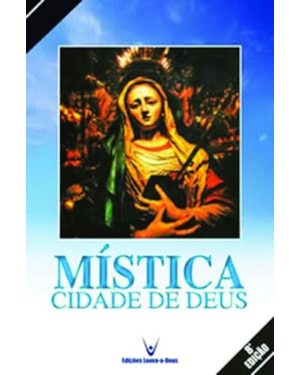 MISTICA CIDADE DE DEUS
