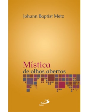 Mística de olhos abertos