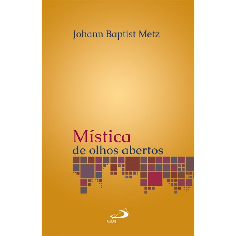 Mística de olhos abertos