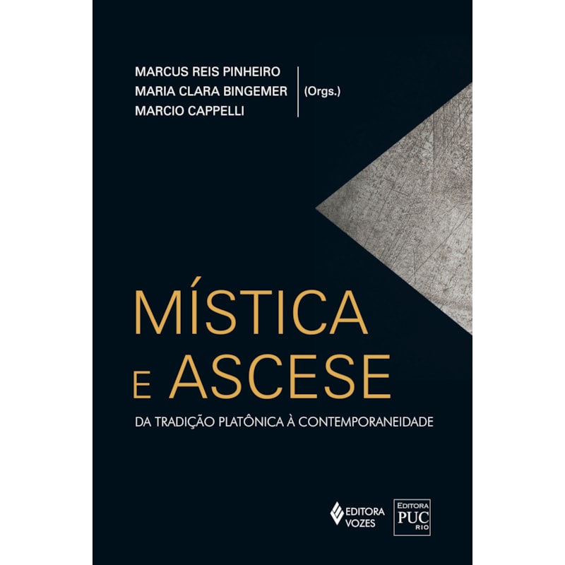 MÍSTICA E ASCESE: DA TRADIÇÃO PLATÔNICA À CONTEMPORANEIDADE