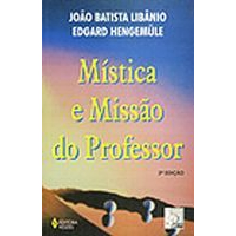 MISTICA E MISSAO DO PROFESSOR