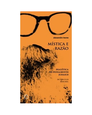 MÍSTICA E RAZÃO: DIALÉTICA NO PENSAMENTO